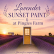 Lavender Sunset Paint & Sip at Pingles Farm, Toronto|18th July| 5:00 PM - 7:00 PM